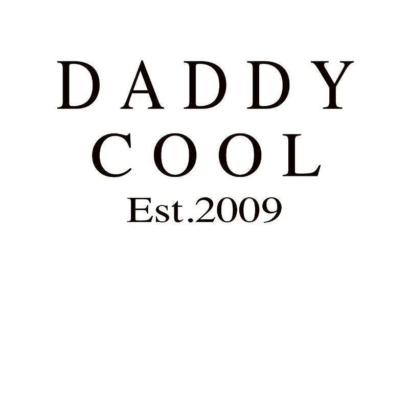 Daddy Cool est 2009