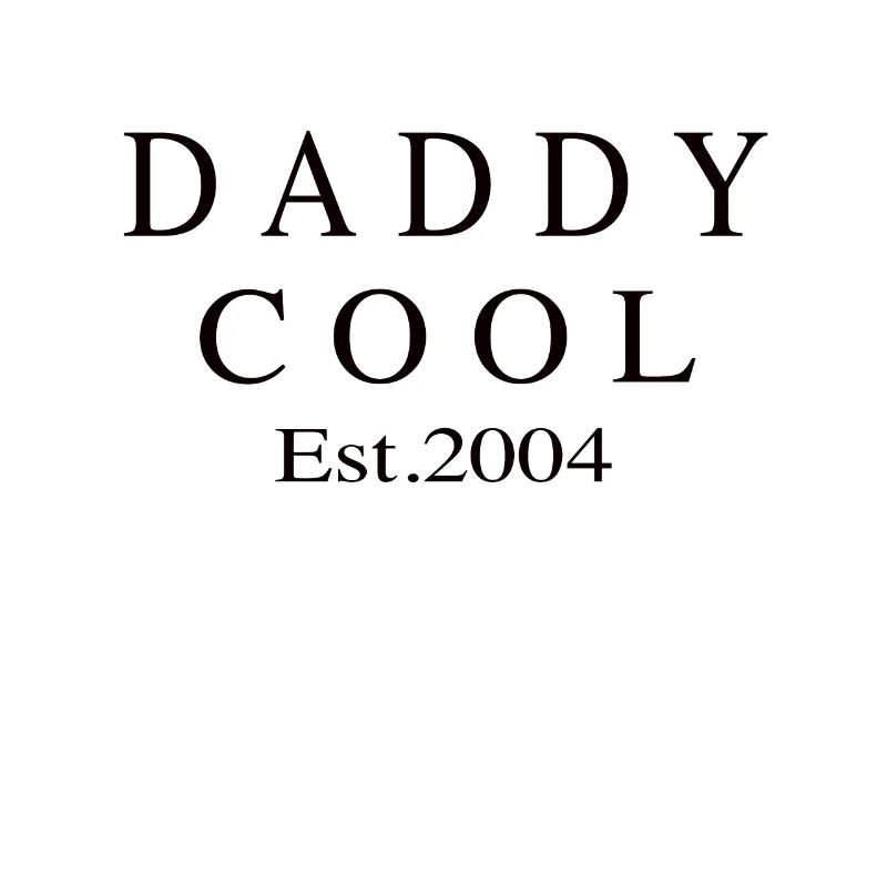 Daddy Cool est 2004