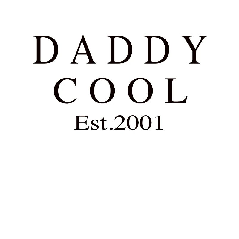 Daddy Cool est 2001