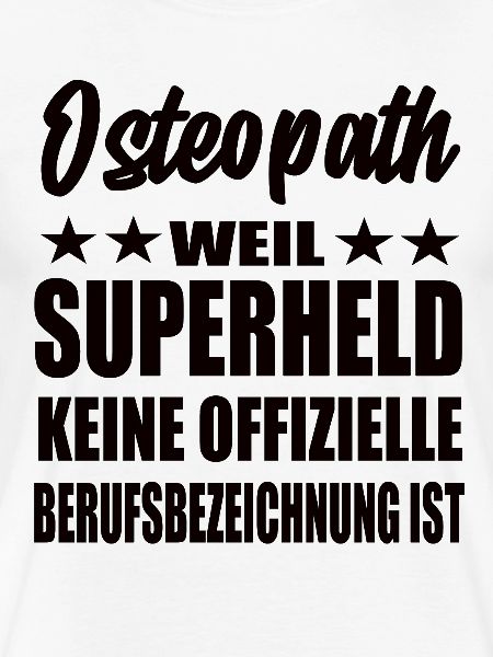 Osteopath Superheld Spruch