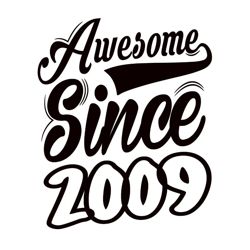 Awesome Since 2009