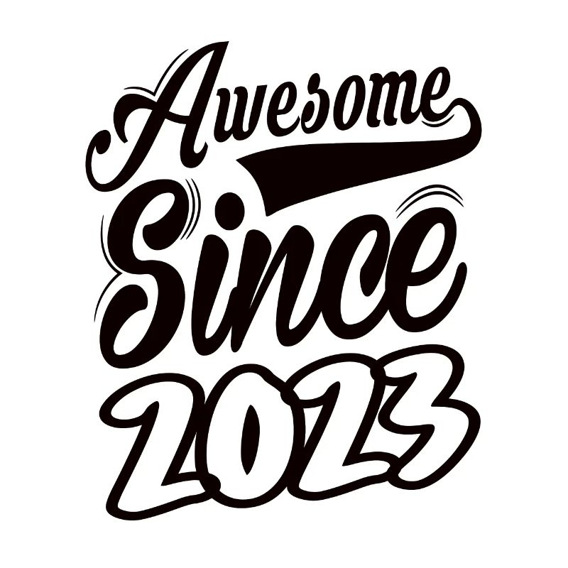 Awesome Since 2023