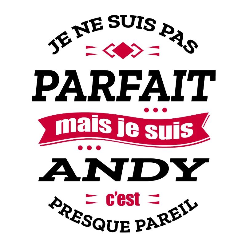 ANDY PARFAIT - PRENOM ANDY