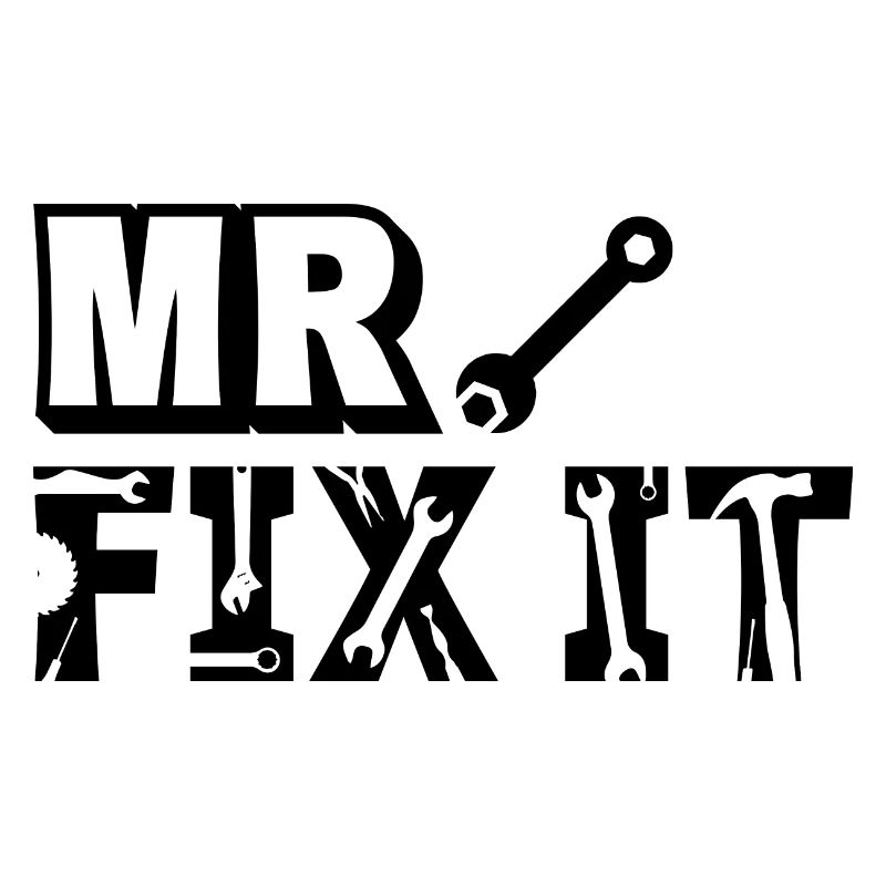 He can fix everything, Father's Day Dad can fix everything