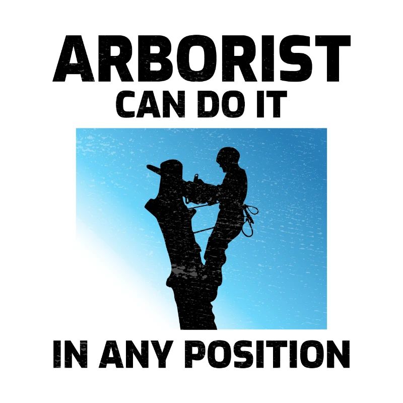 Arborist Tree Surgeon Climber Arboriculture Funny