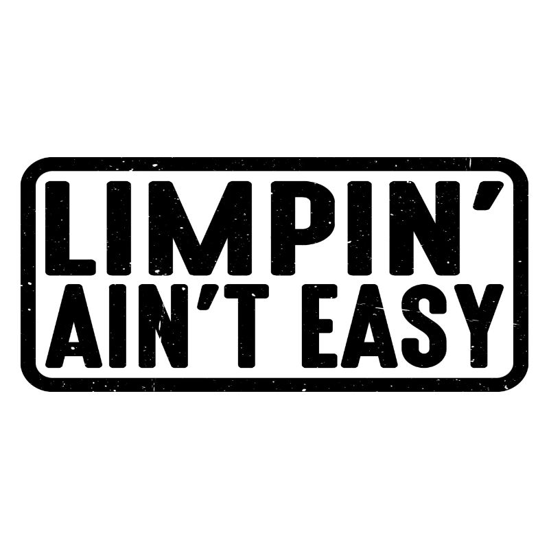 Limpin' Ain't Easy 23