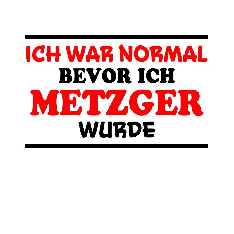 Metzger Spruch Fleischer Lustiges Metzger Geschenk