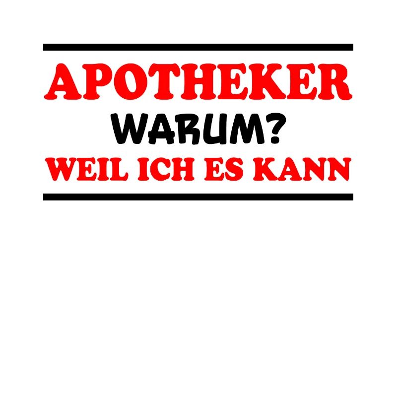 Apotheker Spruch Beruf Lustiges Apotheker Geschenk