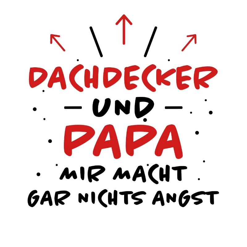 Dachdecker Spruch Job Lustiges Dachdecker Geschenk