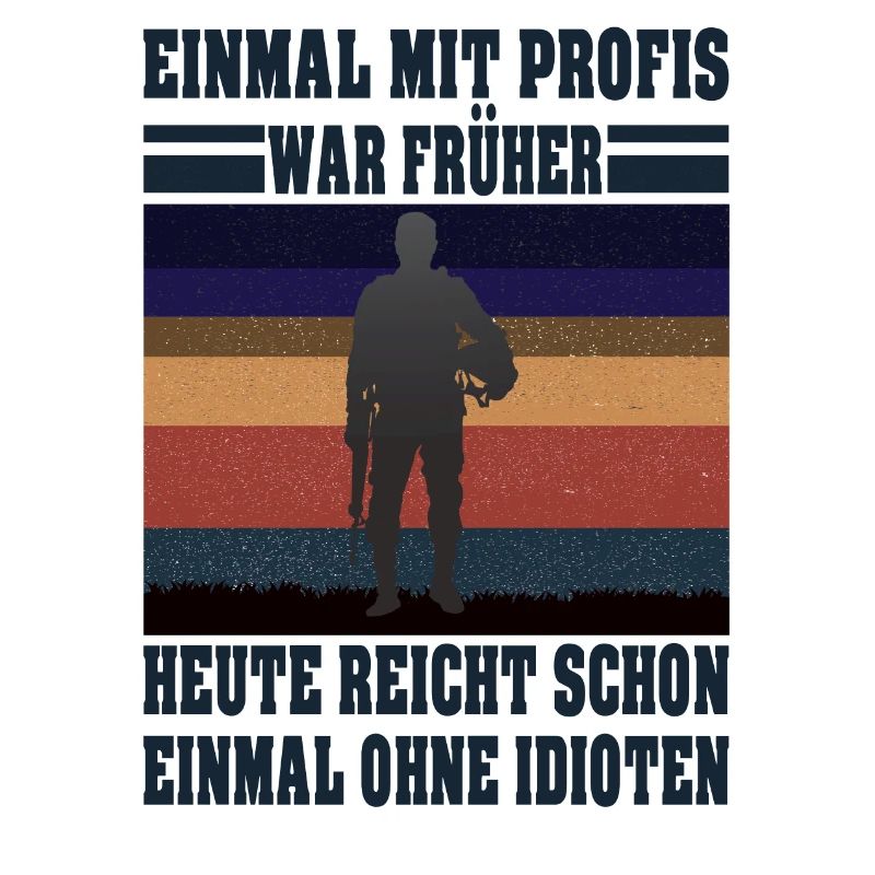 Einmal mit Profis war früher- Tshirt