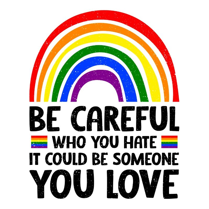 Be careful who you hate, it could be someone