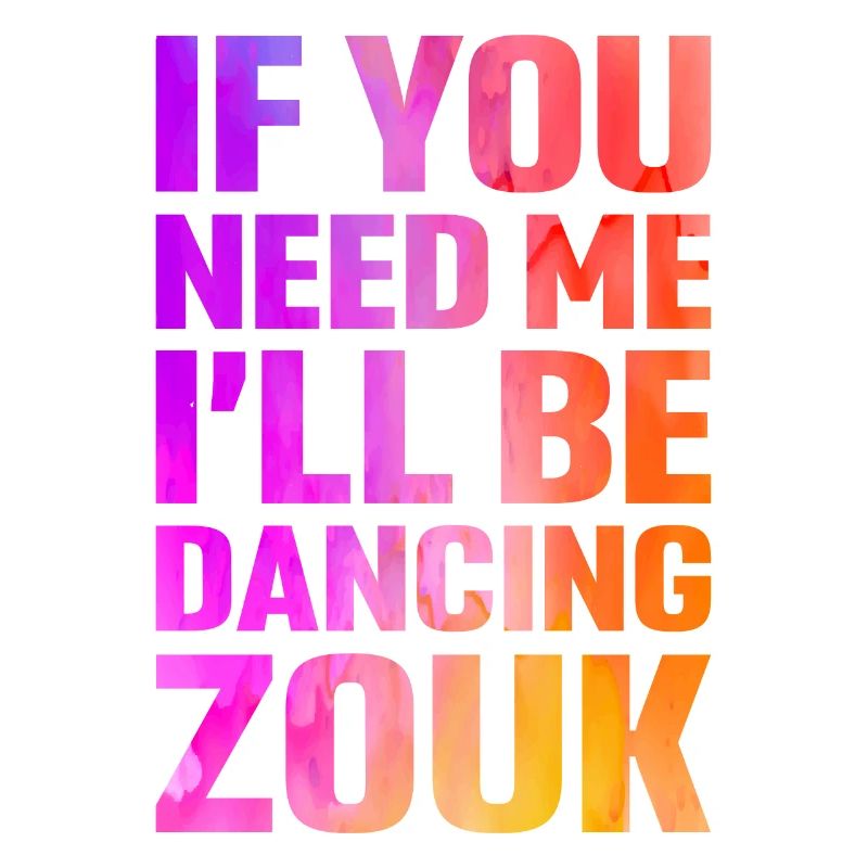 Witziger Zouk Tänzer Spruch