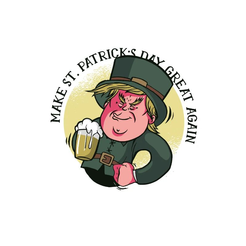 Make St.Patrick’s Day great again