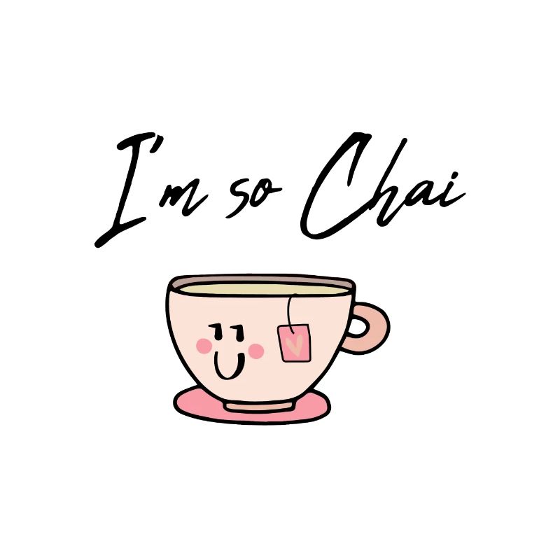I'm so chai shy / Geschenk Idee