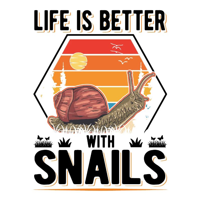 Life is better with Snails Snail