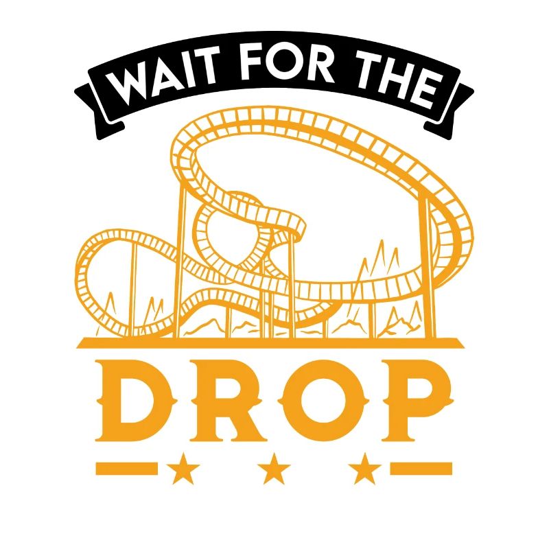 Wait for the drop Achterbahnfahrt Achterbahn