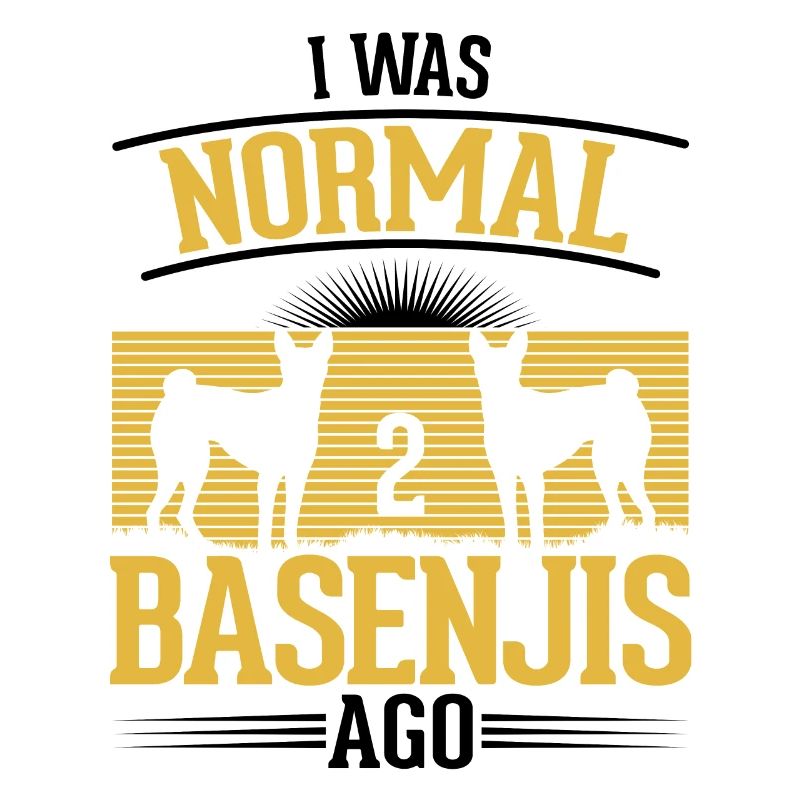 J’étais normal il y a 2 Basenjis