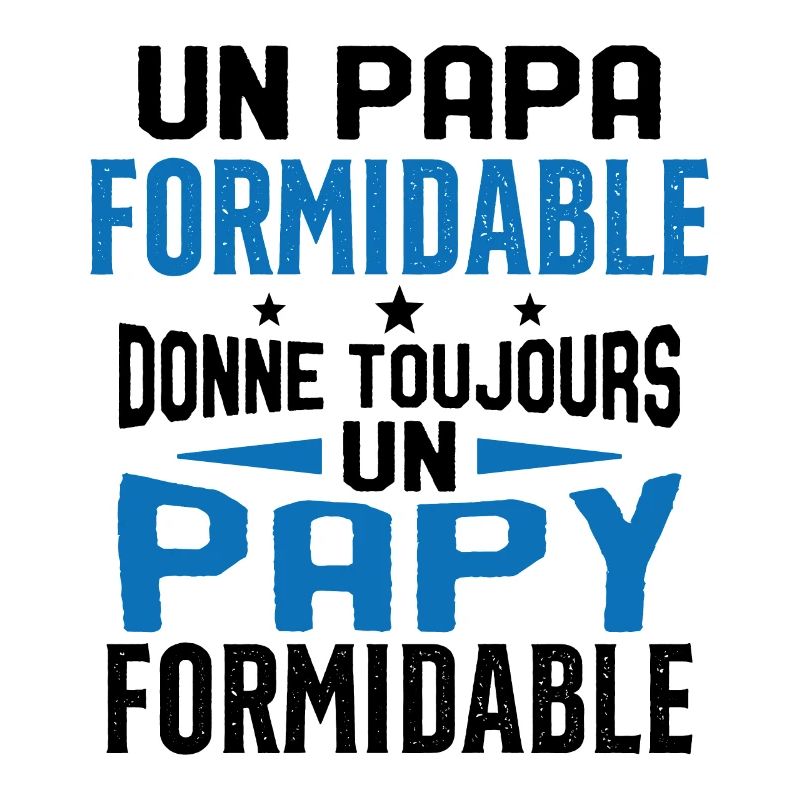 Un papa formidable donne Papy Cadeau formidable