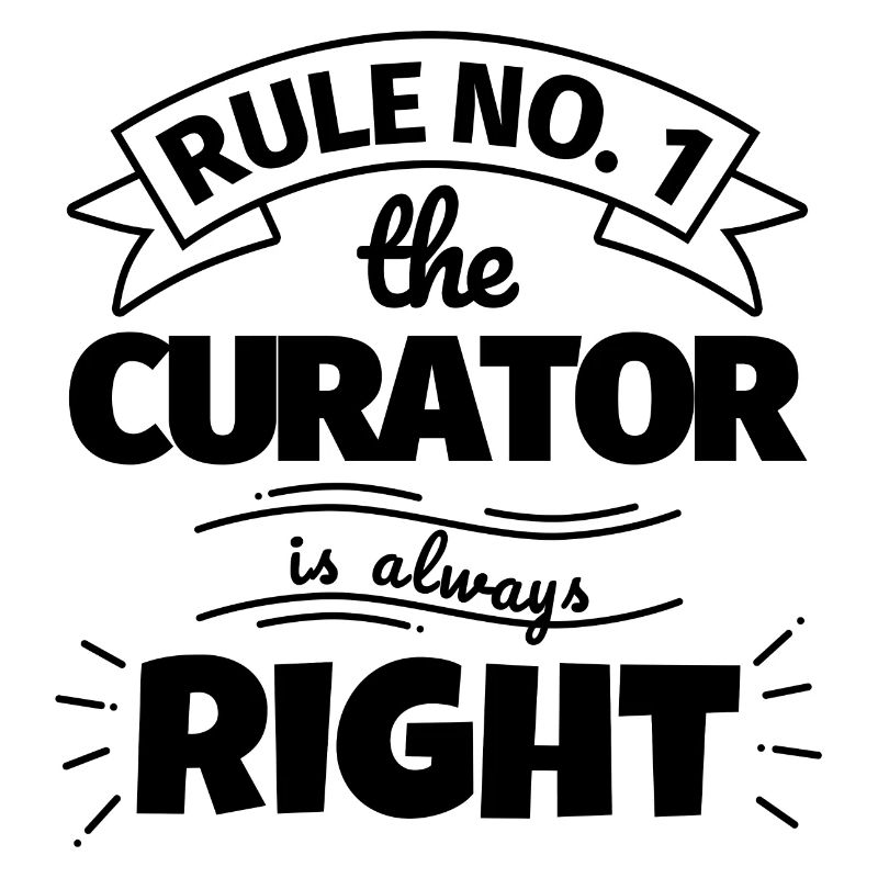 CURATOR funny gift