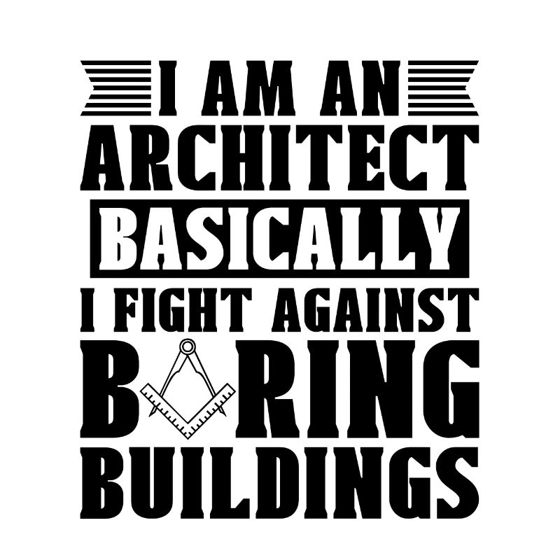 Architecture Building I Am An Architect Basically