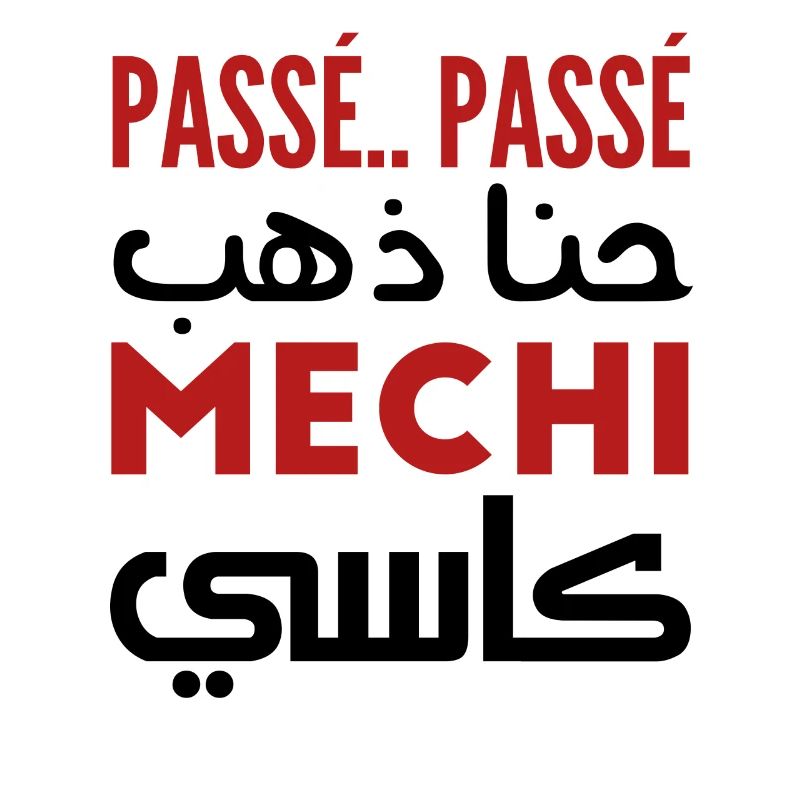 Passé passé hna dheb mechi cassé