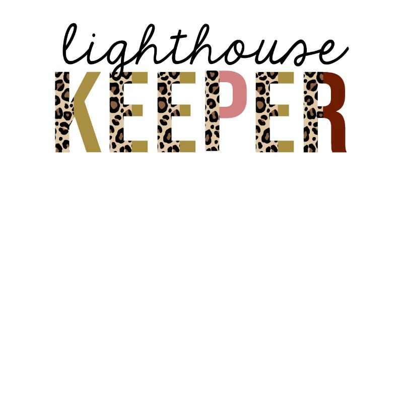 Lighthouse Keeper Leopard Print Funny