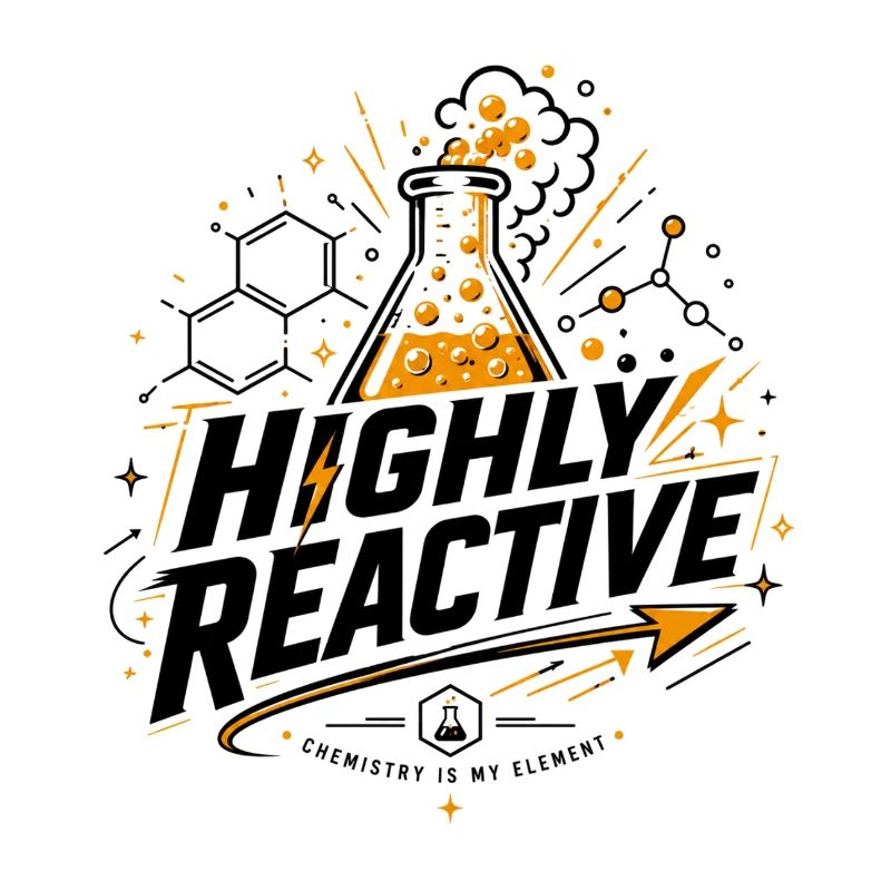 Très réactif – Conception chimique pour passionnés de chimie
