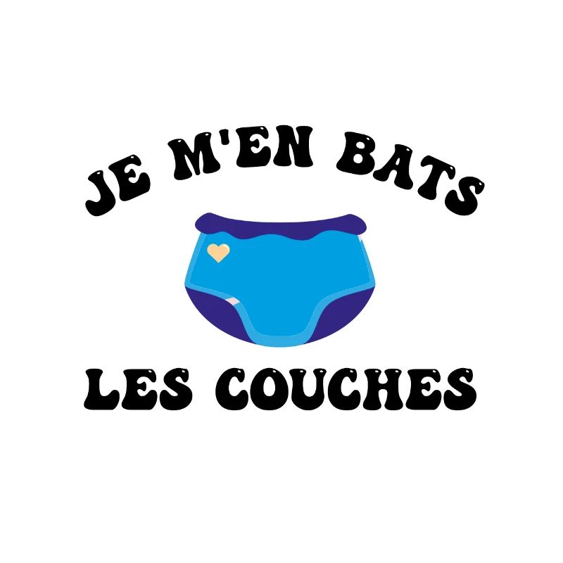 Je m'en bats les couches