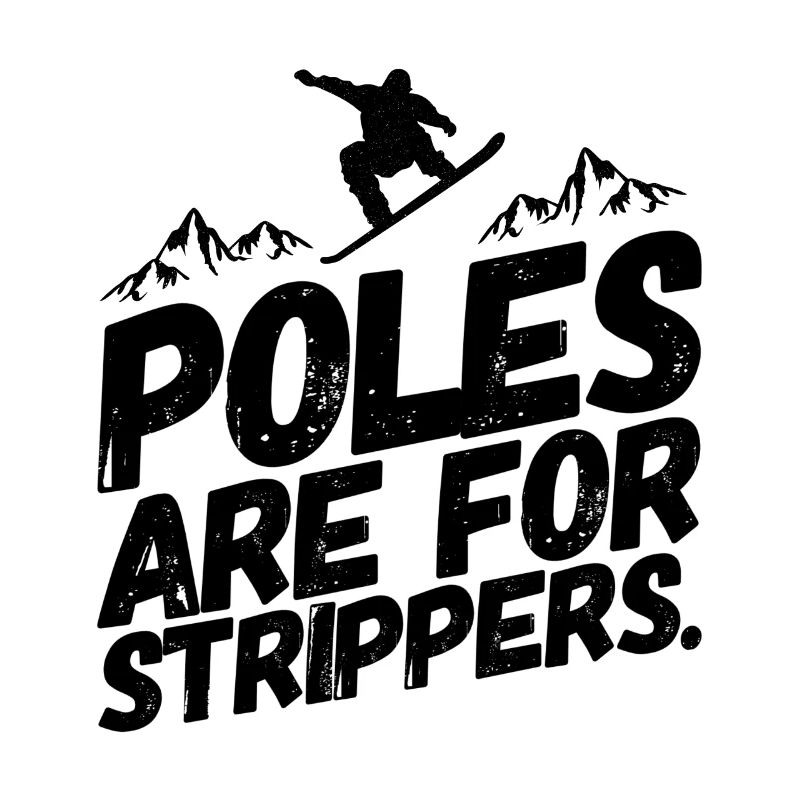 Snowboarding Snowboard Snowboarder Stripper