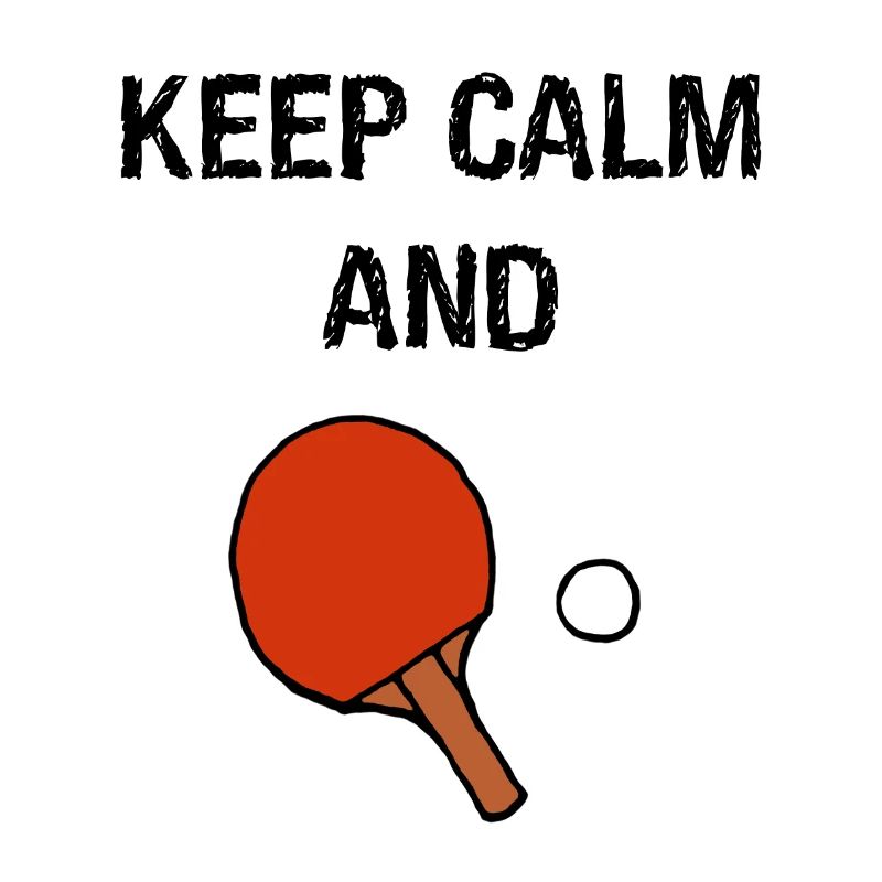 Keep calm Tischtennis