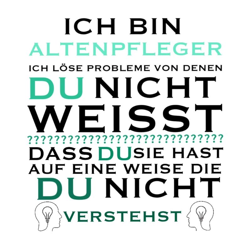 Ich bin Altenpfleger Spruch Geschenkidee