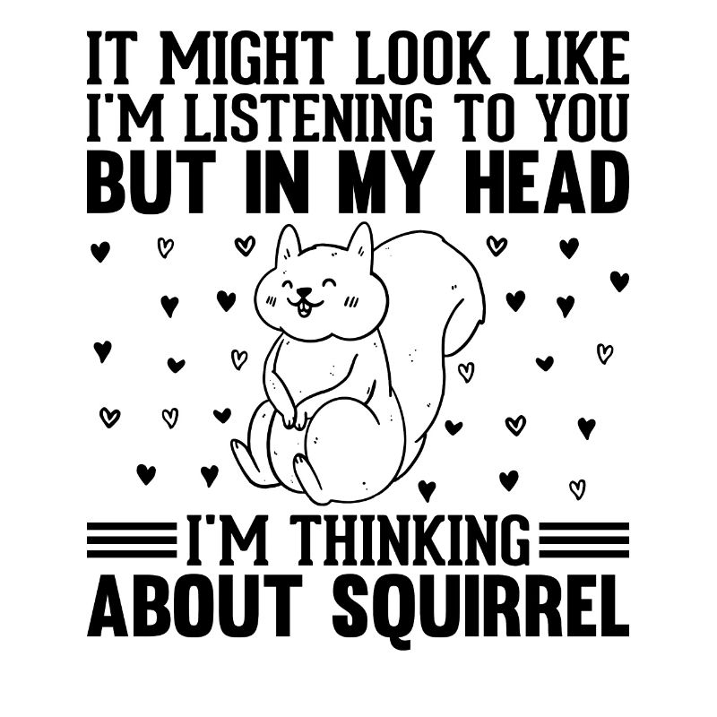 On dirait peut-être que j’écoute - Squirrel Lover