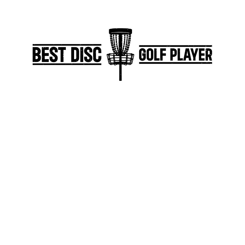 Best Disc Golf Player - Disc Golfing Disc Golfer