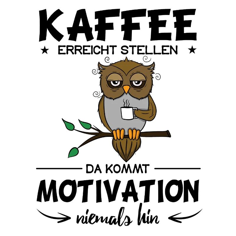 Kaffee Motivation Eule Arbeitskollege Geschenk