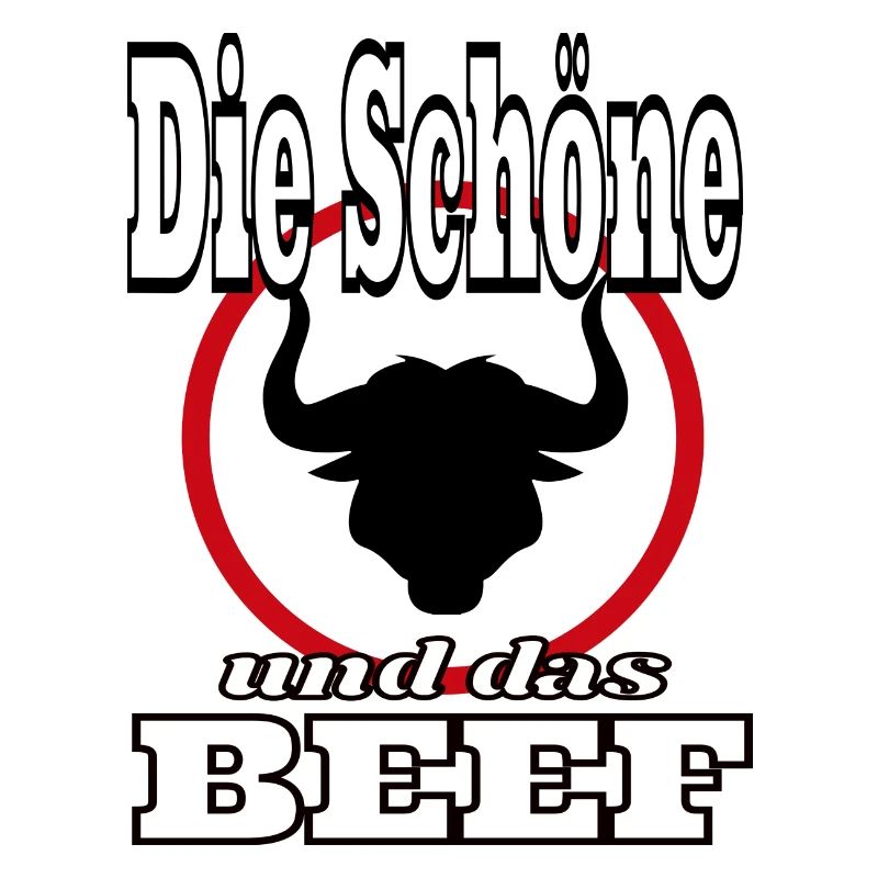 Die Schoene und das Beef