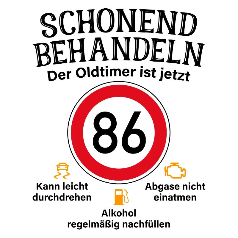 86. Geburtstag Schonend Behandeln Oldtimer Ist 86