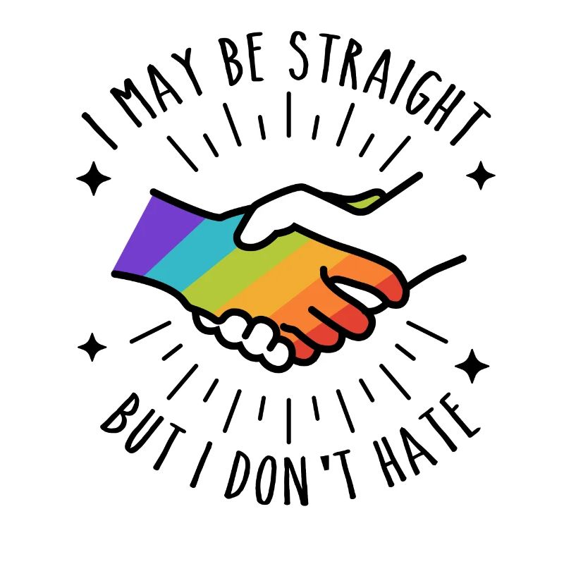 I May Be Straight But I Don't Hate
