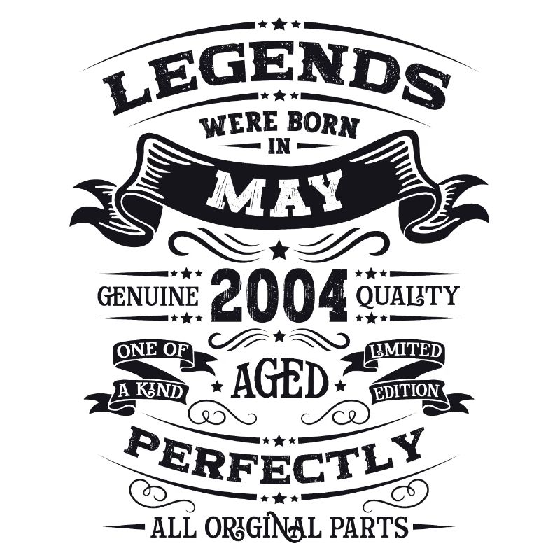 Legend May 2004 Vintage 2004 Birthday 2004