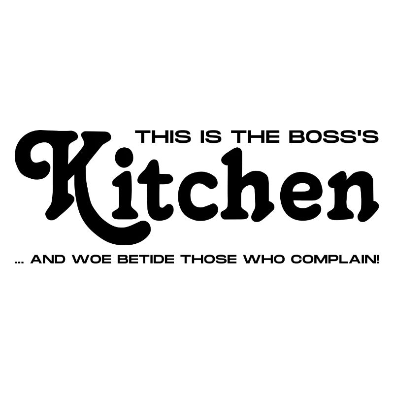 Kitchen, Funny Gift Idea for Christmas & Birthdays