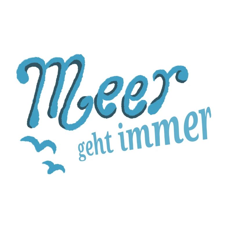 Meer geht immer!