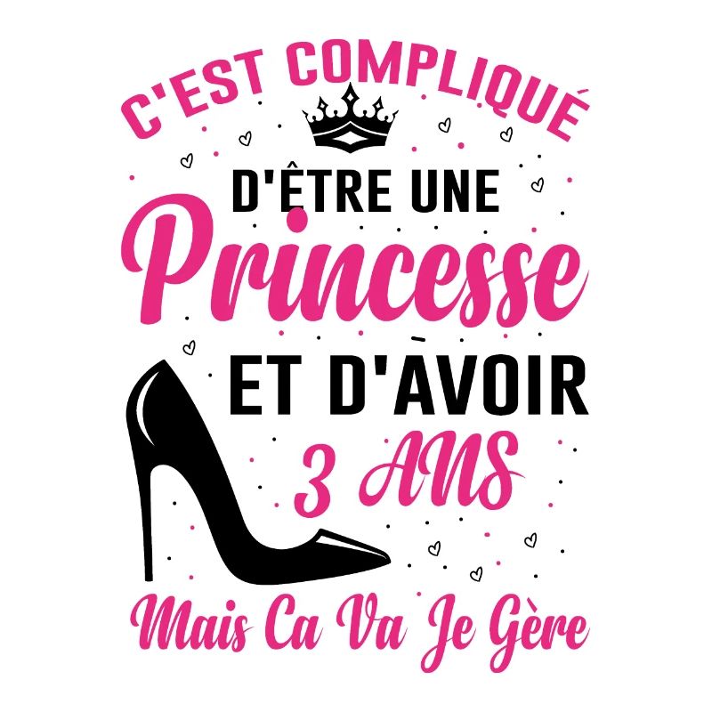 Princesse 3 Ans Idée Cadeau Anniversaire Amour
