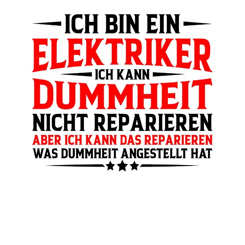 Elektriker Humor Lustiger Spruch Geschenkidee Spaß