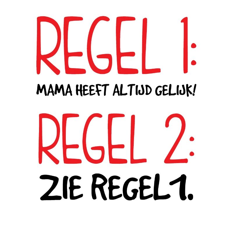 Mama heeft altijd gelijk