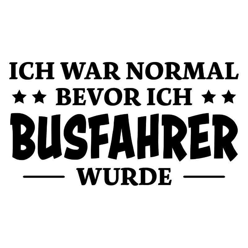 Busfahrer Spruch Beruf Lustiges Busfahrer Geschenk