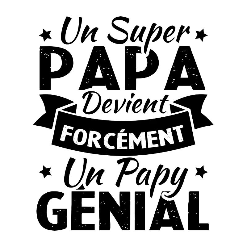Un super papa devient forcément un papy génial