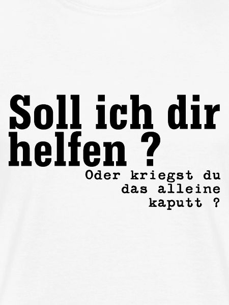 helfen oder kaputt schwarz