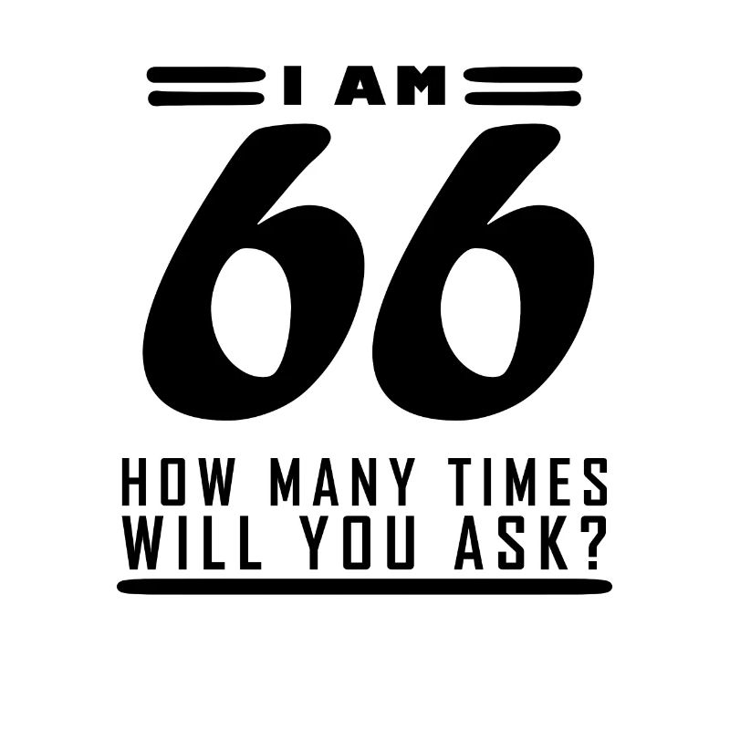 Ich bin 66 – 66. Geburtstag Geschenk