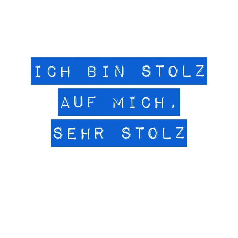 ich bin stolz auf mich