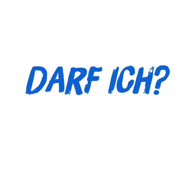 Darf ich?