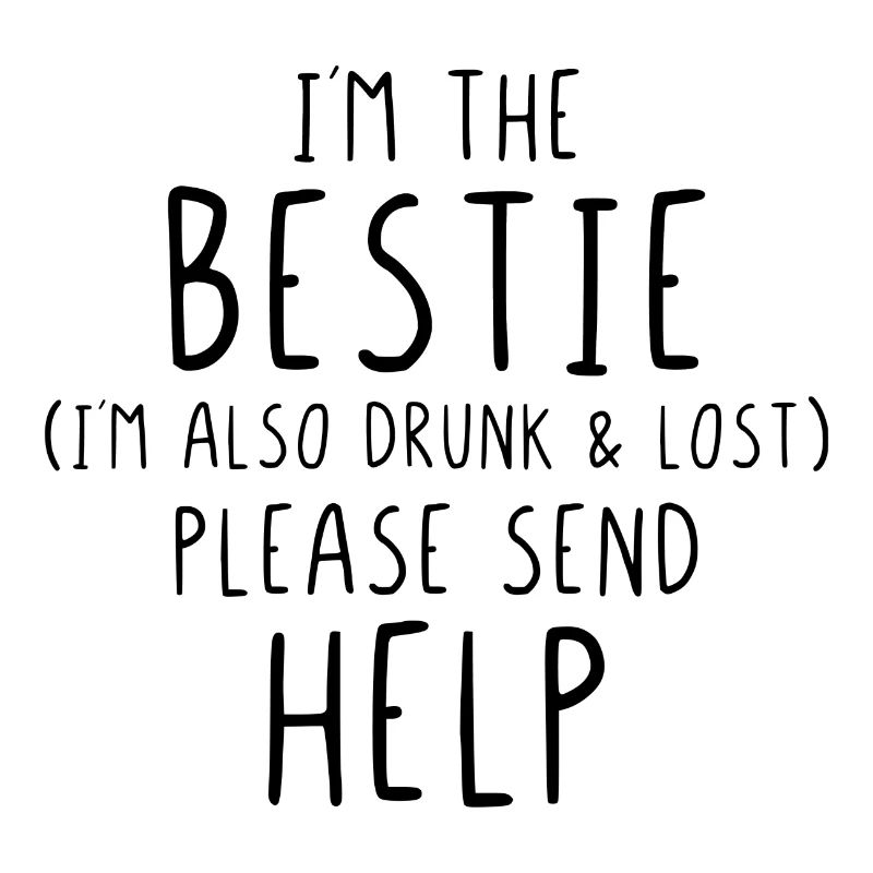 Im beie Im also drunk and lost please send help